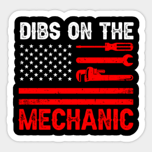 Dibs on the Mechanic Sticker